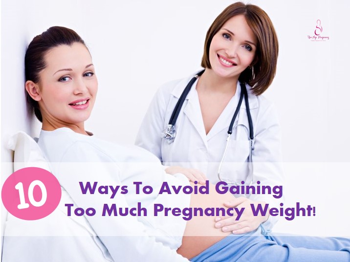 10 Ways To Avoid Gaining Too Much Pregnancy Weight Pregnancy In Singapore